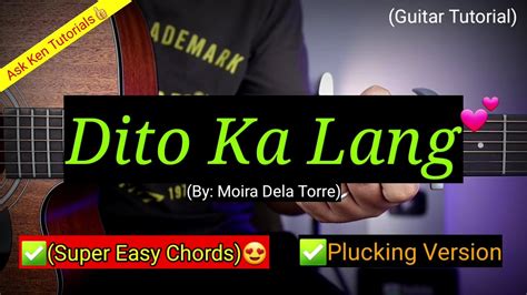 Dito Ka Lang - Moira 😍 | Plucking Version Akkorde - Chordify