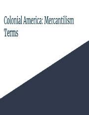 Understanding Colonial America's Mercantilism: Trade, Colonies ...