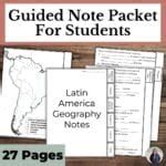 Latin America Geography Unit with Guided Notes and Map Activities - SFSEteach
