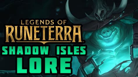 Lore of Legends of Runeterra: SHADOW ISLES - YouTube