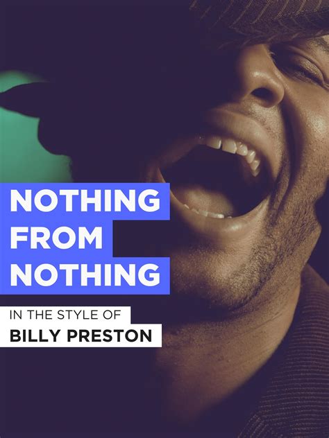 Nothing From Nothing in the Style of "Billy Preston" - Buy, watch, or rent from the Microsoft Store