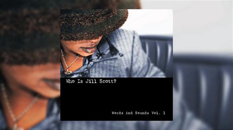 Revisiting Jill Scott’s Debut Album ‘Who Is Jill Scott? Words And ...