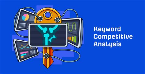 Keyword Competitive Analysis: How to Find Your Competitors' Keywords