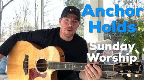 Anchor Holds | Sunday Worship | Easy Guitar Lesson - YouTube