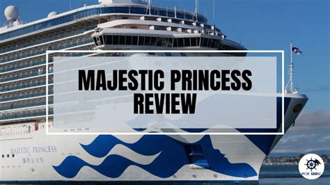 Majestic Princess Review · Prof. Cruise