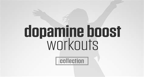 Dopamine Boost Workouts Collection