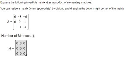 Solved Express the following invertible matrix A as a | Chegg.com