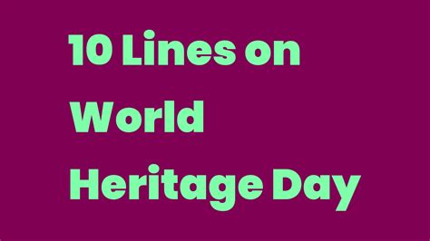 10 Lines on World Heritage Day - Write A Topic