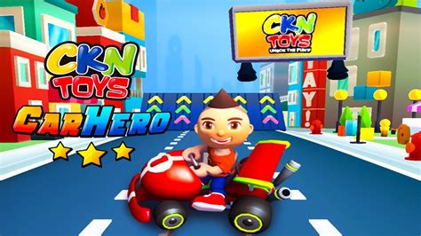 CKN Toys: Car Hero - Walkthrough Gameplay Episode 1 - YouTube