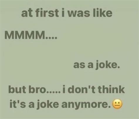 a text message that reads, at first i was like mmm as a joke but bro i don't think it's a joke ...