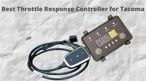 Top 03 Best Throttle Response Controller For Tacoma Review In 2022: Affordable And Highly Efficient