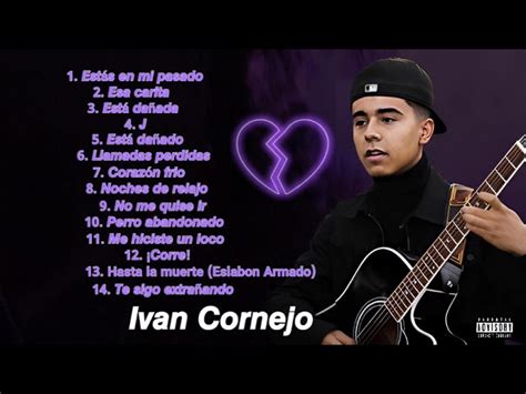 Ivan Cornejo Exitos 2022 - 14 Corridos Sad - Mejores Canciones Chords ...