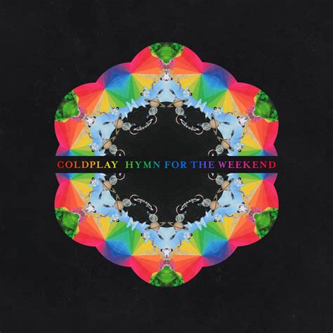 Coldplay – Hymn for the Weekend Lyrics | Genius Lyrics