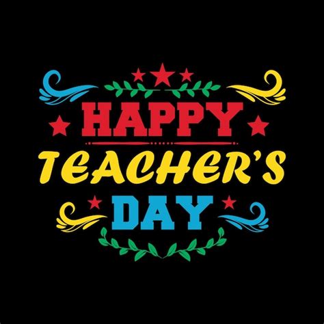 Premium Vector | Happy teachers day best t shirt design for teachers ...