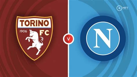 Torino vs Napoli Prediction and Betting Tips