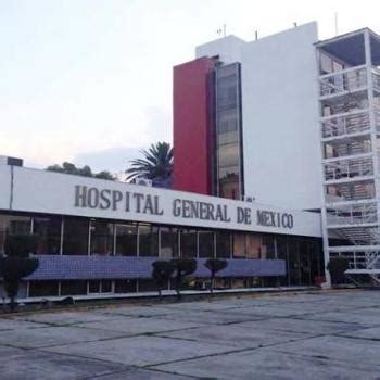 Hospital General de México Dr. Eduardo Liceaga | TocDoc. Doctores y ...