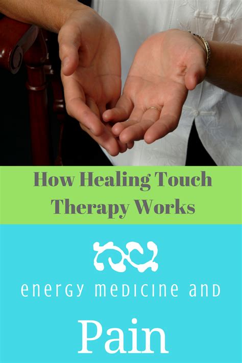 How Healing Touch Therapy Works - PainPathways Magazine | Healing touch ...