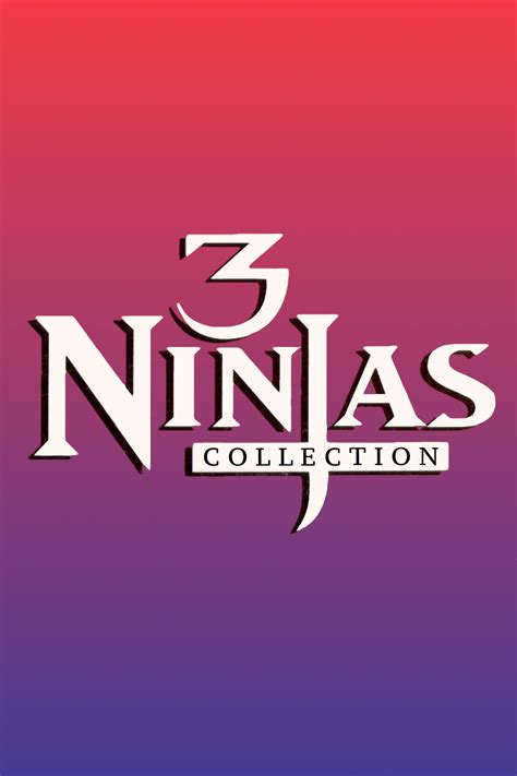 [Collection] "3 Ninjas" collection poster : r/PlexPosters