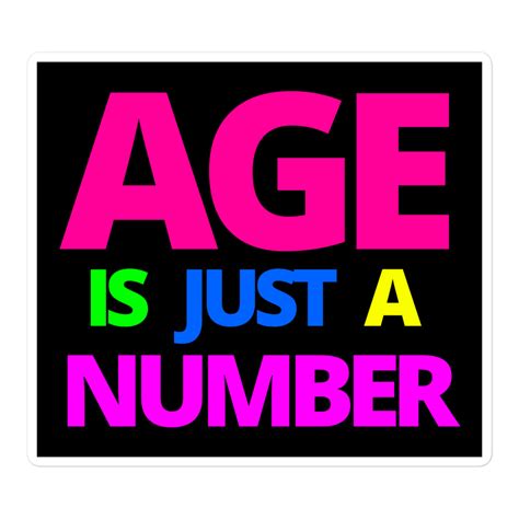 Age Is Just a Number sticker - PYGear.com