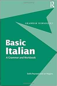 Amazon.com: Basic Italian: A Grammar and Workbook (Italian and English Edition) (9780415347174 ...