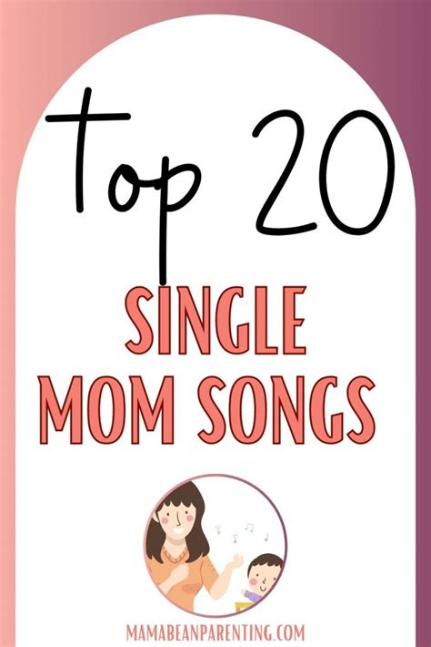 Top 20 Single Mom Songs