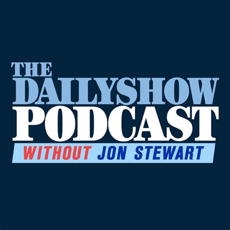 The Daily Show Podcast without Jon Stewart by Comedy Central on Apple Podcasts