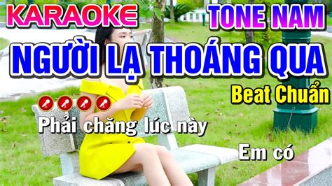 Người Lạ Thoáng Qua Karaoke Tone Nam - Tình Trần Organ Acordes - Chordify