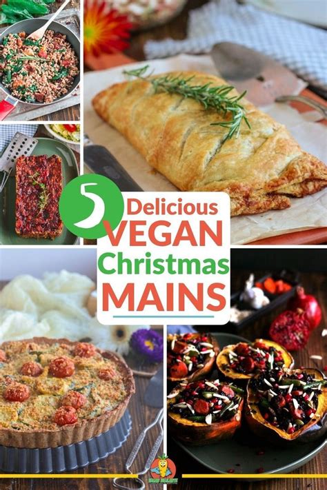 5 Delicious Vegan Christmas Mains | Christmas food dinner, Vegan christmas recipes, Vegan christmas