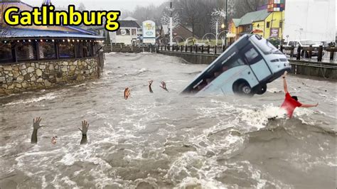 GATLINBURG FLOODING Schools, National Park, Greystone Hts Bridge Closed River Rd Underwater 1/9 ...