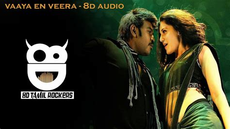 Kanchana 2 - 8D Audio Songs | Vaaya En Veera Song | Raghava Lawrence ...