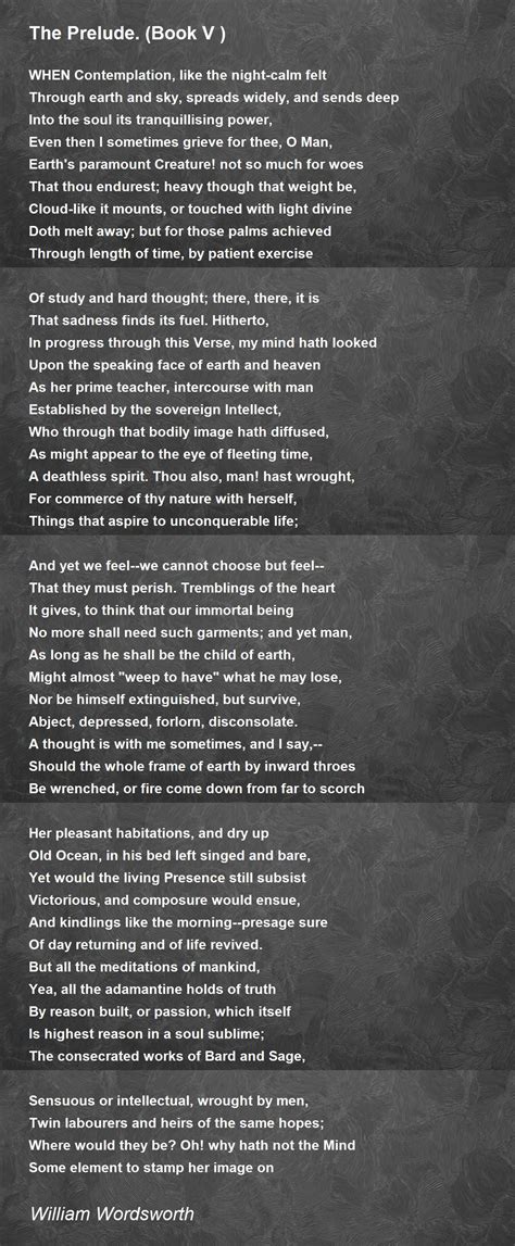 The Prelude. (Book V ) - The Prelude. (Book V ) Poem by William Wordsworth