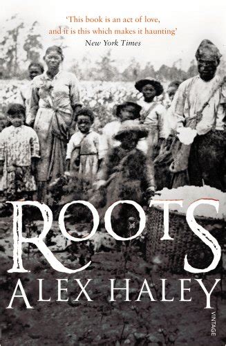 The Blist: Roots by Alex Haley