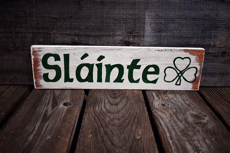 Slainte Wooden Sign Slàinte Irish Gaelic Cheers Health | Etsy | Wooden signs, Cheers in gaelic ...