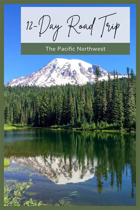 12-Day Pacific Northwest Road Trip — Road Trip Locals