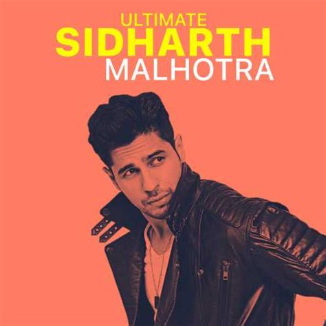 Ultimate Sidharth Malhotra Songs Playlist: Listen Best Ultimate ...