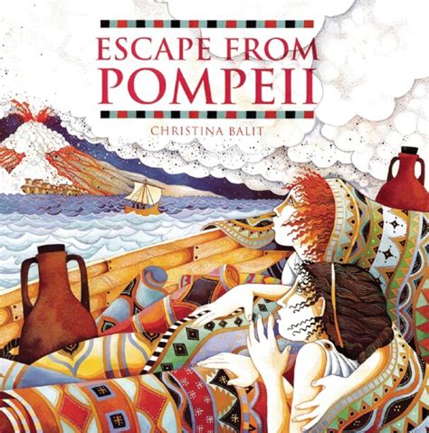 Escape from Pompeii, Book by Christina Balit (Paperback) | www.chapters ...