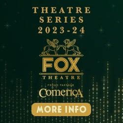 313 Presents Announces The 2023-24 Fox Theatre Series Presented By Comerica Bank | 313 Presents