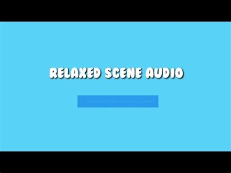 CODE/ID AUDIO ROBLOX RELAXED SCENE - YouTube