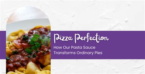 Pizza Perfection: How Our Pasta Sauce Transforms Ordinary Pies – Ficus Food Lab