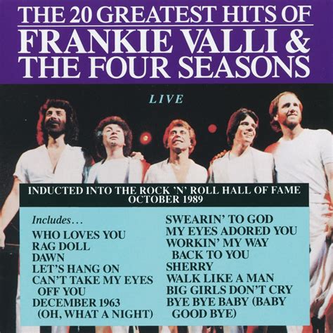 ‎The 20 Greatest Hits of Frankie Valli & The Four Seasons (Live) by ...