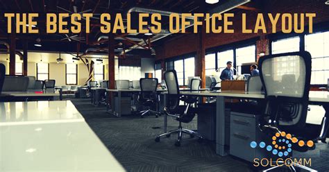 What’s The Best Office Layout For Sales? - Solcomm Knows Door to Door