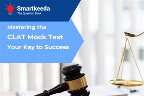 Mastering the CLAT Mock Test: Your Key to Success