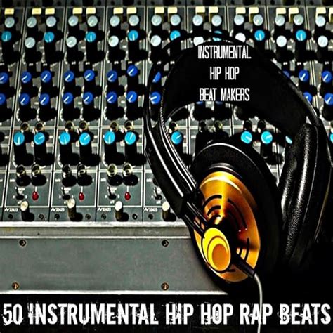 50 Instrumental Hip Hop Rap Beats by Instrumental Hip Hop Beat Makers ...