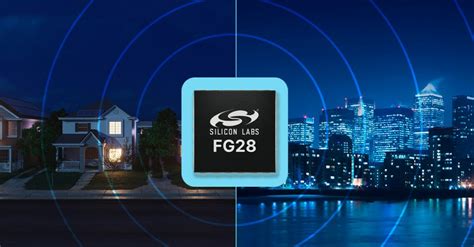 Silicon Labs unveils dual-band FG28 SoC supporting Amazon Sidewalk, Wi-SUN, and other long-range ...