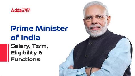 Prime Minister of India: Salary, Term, Eligibility and Functions