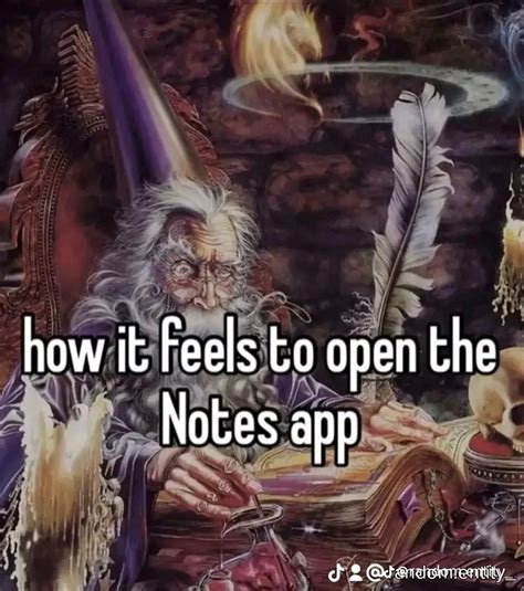 How it feels to open the Notes app | Know Your Meme