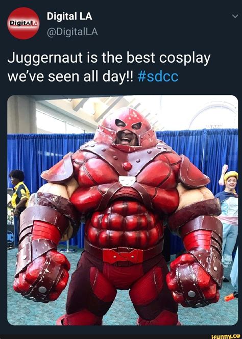 Juggernaut is the best cosplay we’ve seen all day!! #sdcc - iFunny ...