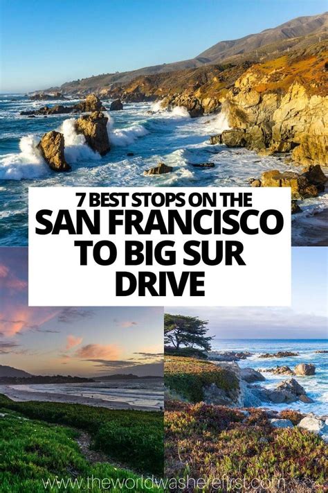 7 Best Stops on the San Francisco to Big Sur Road Trip | California ...