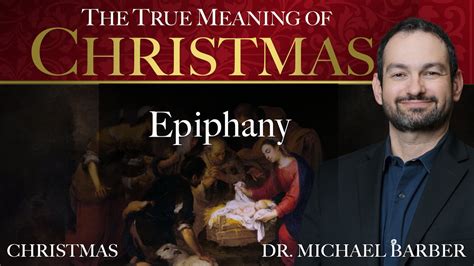 Epiphany | The True Meaning of Christmas - The True Meaning of ...