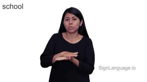 school in ASL - Example # 3 - American Sign Language